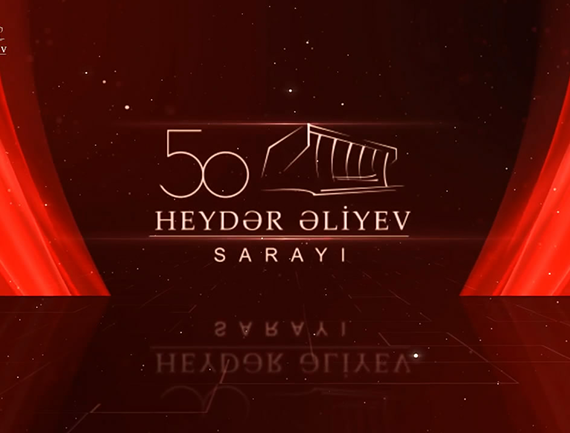 Heydar Aliyev Palace - 50 years with you
